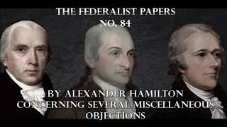 The Federalist Papers No 84 [upl. by Mafalda]