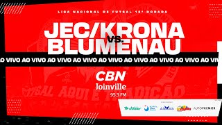 AO VIVO  JECKrona Futsal x Blumenau  LNF 2024 [upl. by Caniff]