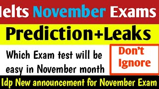 November 2024 Ielts Exam dates Prediction  November Exams  November Ielts Exams  New Pattern🔥 [upl. by Aseen852]