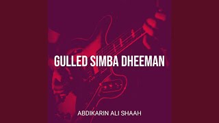 Gulled Simba Dheeman [upl. by Wilde]