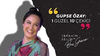 GUPSE ÖZAY 1 GÜZEL 10 ÇEKİCİ [upl. by Nirek]