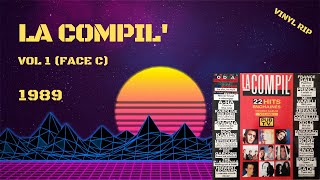 La Compil Vol 1 Face C 1989 [upl. by Funk662]