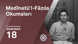 Ömer Türker Fârâbî Medînetü’l Fâzıla Okumaları 18 Seminer [upl. by Giovanna]