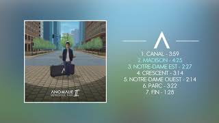 ANOMALIE  MÉTROPOLE PART II  FULL ALBUM [upl. by Wrand]