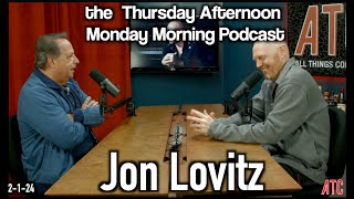 Thursday Afternoon Monday Morning Podcast 2124  Bill Burr w Jon Lovitz [upl. by Nathanoj968]