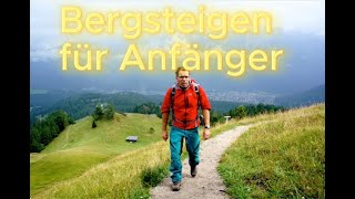 Bergsteigen für Anfänger 🏔Drei wichtige Tipps [upl. by Annaet]