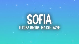 Fuerza Regida Major Lazer amp Alok  SOFIA LetraLyrics [upl. by Vilberg]