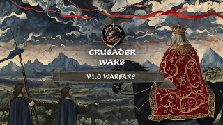 Crusader Wars quotWarfarequot  v10 Release Trailer [upl. by Melicent]