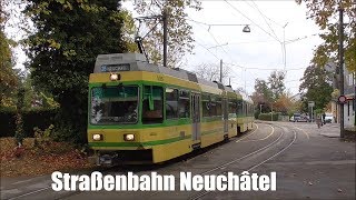 Straßenbahn NeuchâtelNeuenburg 2018 [upl. by Silecara]