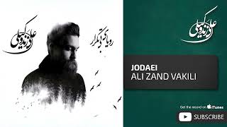 Ali Zand Vakili  Jodaei  علی زندوکیلی  جدایی [upl. by Ainafets]