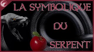 La Symbolique du Serpent [upl. by Calandria192]