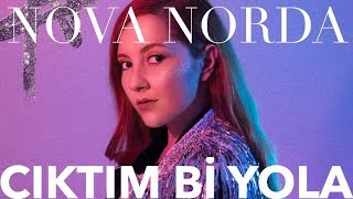 Nova Norda  Çıktım Bi Yola Official Audio [upl. by Lasiaf]