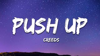 Creeds  Push Up Lyrics  Tiktok [upl. by Hidie]