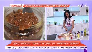 Chef Ralu ne dă pe spate cu un super preparat  Dulceaţă de ceapă [upl. by Esac]