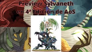 Preview Sylvaneth en 4ª Edición de AoS [upl. by Harsho]