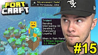 FULLY ENCHANTED TRIDENT FortCraft Ep15 [upl. by Yeruoc]