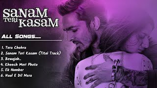 Sanam Teri Kasam All Songs  sanamterikasam stksongs [upl. by Ahsinad]