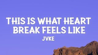 JVKE  this is what heartbreak feels like Lyrics [upl. by Thill779]