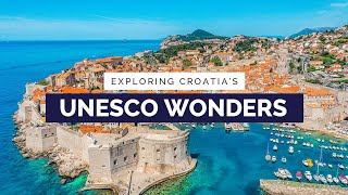 Exploring Croatias Unesco World Heritage Wonders [upl. by Holcman751]