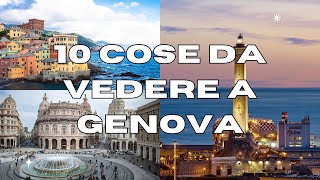 10 Cose da vedere a GENOVA  GUIDA TURISTICA [upl. by Dupin143]