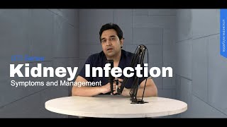 Kidney Urine Infection The most serious form of Urinary Tract Infection [upl. by Oznole]