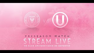 AutoNation PreMatch Show Inter Miami CF vs Club Universitario de Deportes [upl. by Harwin]