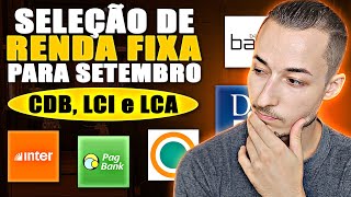 Os MELHORES investimentos da RENDA FIXA CDB LCI e LCA [upl. by Hoban]