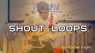 SHOUT LOOPS 140 BPM   Practice Tool  LIVE use [upl. by Weig136]