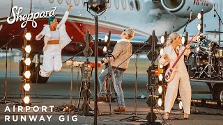 Sheppard  Live from the Airport Runway Performance [upl. by Rednaxela]