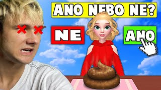 NEJHORŠÍ HRA  Vyber si ANO nebo NE aniž bys něco viděl Yes or No [upl. by Baniaz]