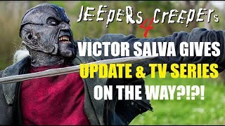 Jeepers Creepers 4  Victor Salva Shares Update On Sequel amp TV Series [upl. by Edmead]