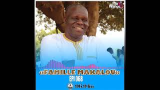 La Famille Makalou  Episode 068 [upl. by Ninaj]