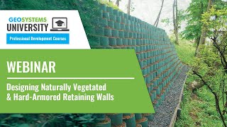 Designing Naturally Vegetated amp HardArmored Retaining Walls With the GEOWEB Geocells [upl. by Trudi361]