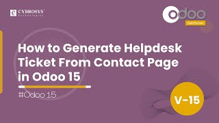 How to Generate Helpdesk Ticket From Contact Page in Odoo 15  Odoo Functional Videos [upl. by Nosredneh211]