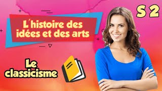 LeClassicisme📓 XVIISIÈCLE❓ Lhistoire des idées et des arts Semestre 2️⃣ [upl. by Calendre]