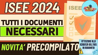 ISEE 2024 Guida Completa con Documenti Essenziali Giacenze e Redditi e Ultime Novità ⚡ [upl. by Nerot]