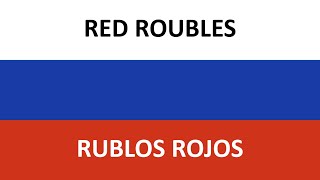 RED ROUBLES en español RUBLOS ROJOS  Boris amp XS Project [upl. by Ketchum]