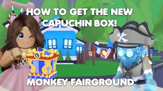 HOW to get the new MONKEY FAIRGROUND CAPUCHIN BOX Revealing ALL 6 pets in Adopt me [upl. by Aseeral]