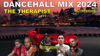 DANCEHALL MIX 2024  THE THERAPIST  VYBZ KARTEL MAVADO MASICKA PIPELYNE  DJ TREASURE [upl. by Adniled]