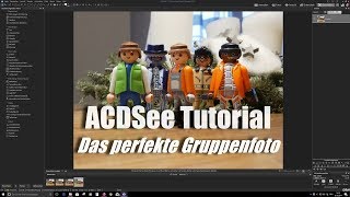 ACDSee 2018 Tutorial  Das perfekte Gruppenfoto  Gesichter  Personen austauschen [upl. by Tiras]