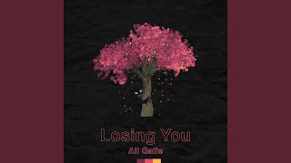 Losing You [upl. by Him]