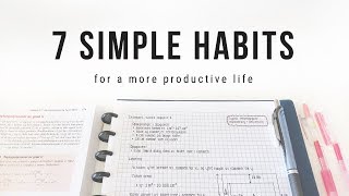 7 simple habits for a more productive life  studytee [upl. by Ynittirb]