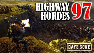 DAYS GONE  Highway 97 Best Tactics To Wipe Out Hordes  Version 2 [upl. by Eruza]