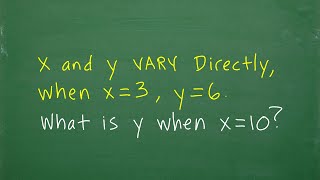 X and y vary directly when x3 y6 What is y when x  10 Direct and Inverse Variation [upl. by Bambi]