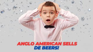 Breaking News Anglo American To Offload De Beers [upl. by Ocirred]