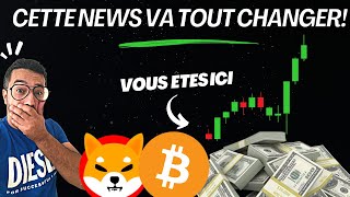 💰 Bull Run Cette News pourrait tout faire exploser Shiba Inu Bitcoin ETH [upl. by Dahlstrom]