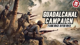 Guadalcanal Campaign FULL DOCUMENTARY  Pacific War Animated [upl. by Gradeigh]