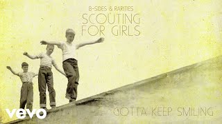 Scouting For Girls  Gotta Keep Smiling Official Audio [upl. by Icken]