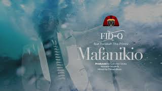 Fid Q feat Barakah The Prince  Mafanikio Official Audio [upl. by Eiryk607]