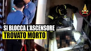 SI BLOCCA LASCENSORE UOMO VIENE TROVATO MORTO quotera accasciato dietro le portequot [upl. by Rasla]